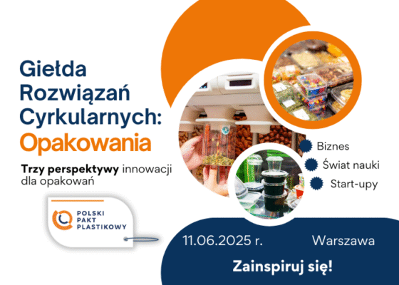 Giełda Rozwiązań Cyrkularnych: Opakowania - widzimy się już 11 czerwca!