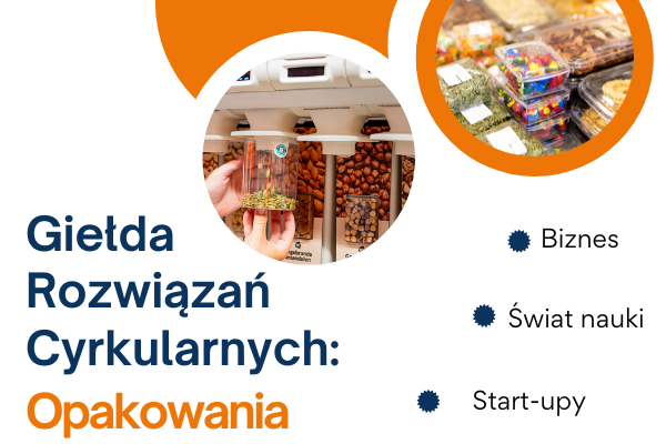 Giełda Rozwiązań Cyrkularnych: Opakowania - widzimy się już 11 czerwca!